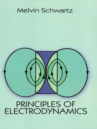 Principles of electrodynamics melvin schwartz pdf
